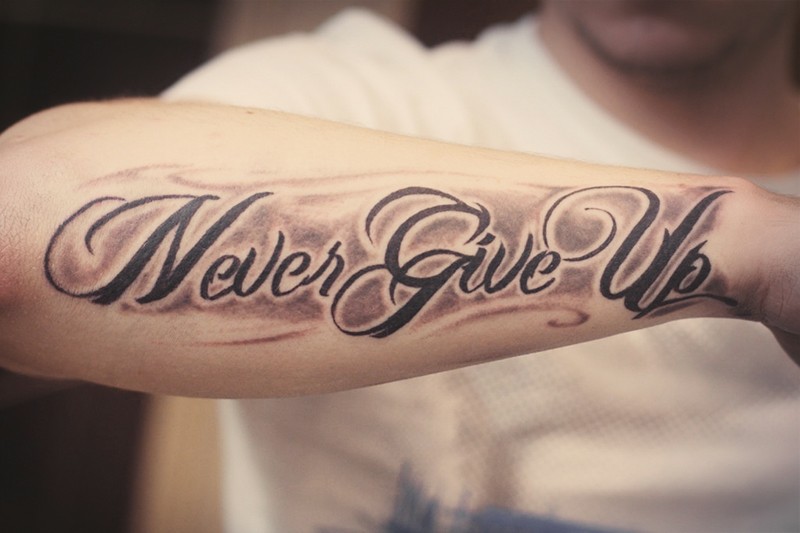 101 Amazing Never Give Up Tattoo Ideas YOu Will Love 